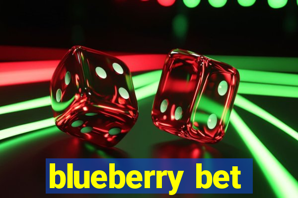 blueberry bet