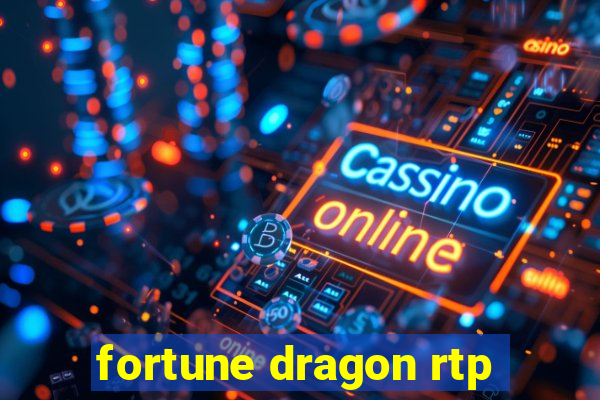 fortune dragon rtp