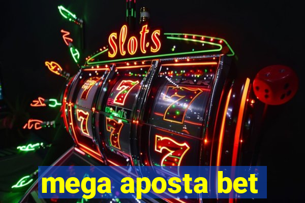 mega aposta bet