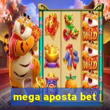 mega aposta bet