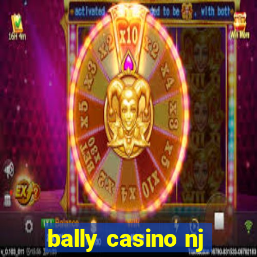 bally casino nj