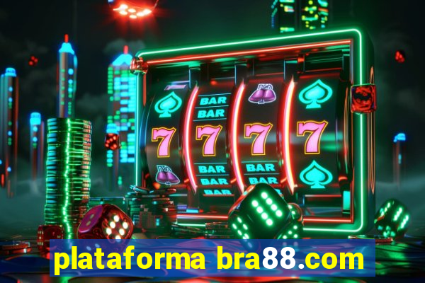 plataforma bra88.com