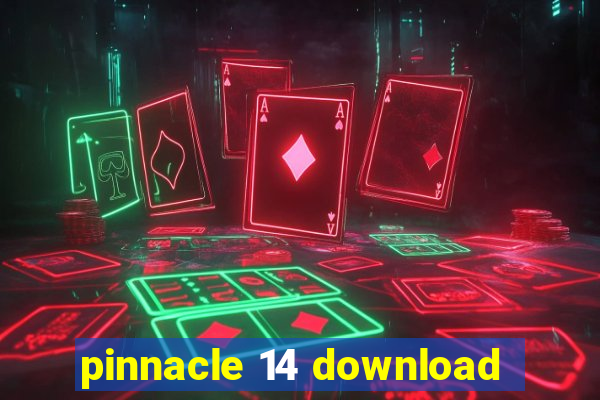 pinnacle 14 download