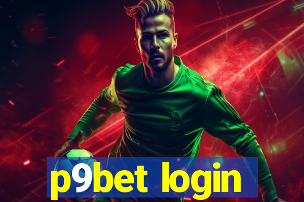 p9bet login