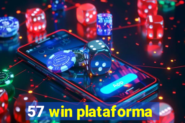 57 win plataforma