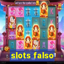 slots falso