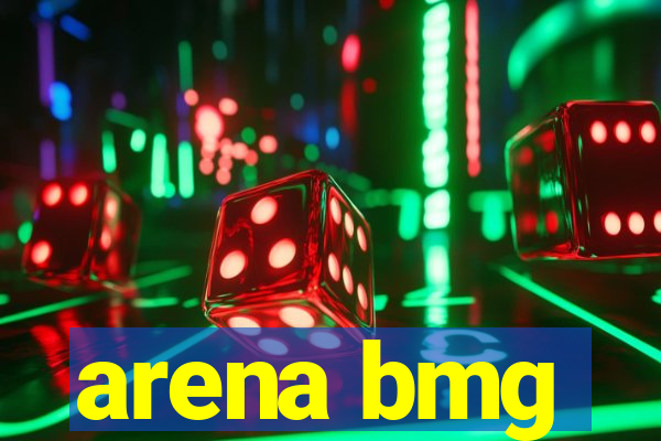 arena bmg