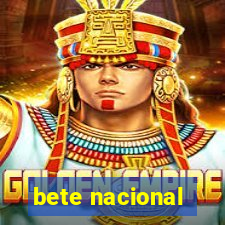 bete nacional