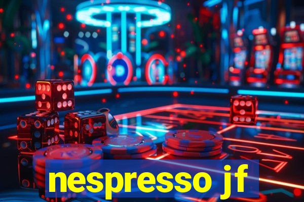 nespresso jf