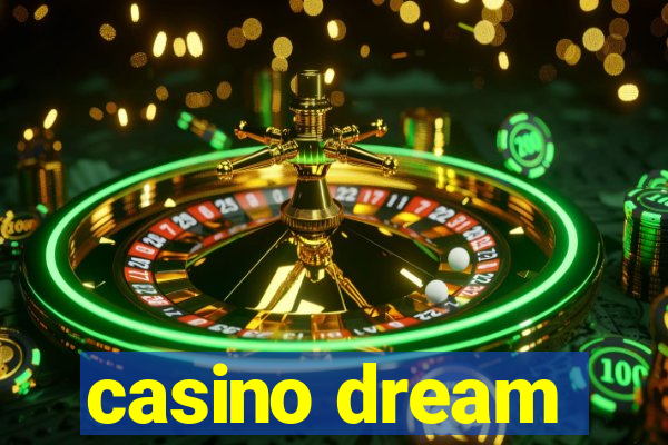 casino dream