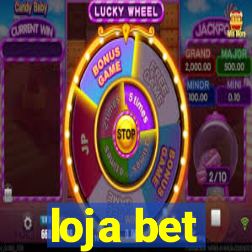 loja bet