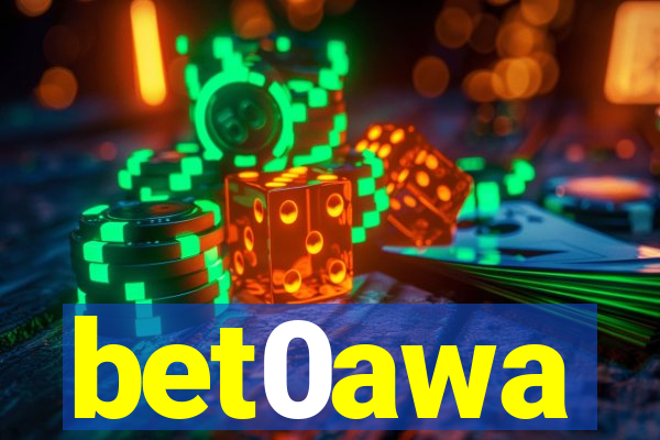 bet0awa