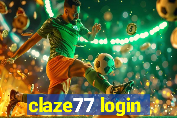 claze77 login