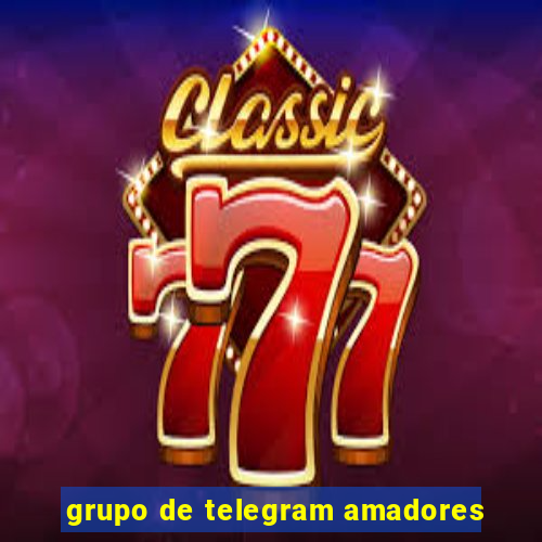 grupo de telegram amadores