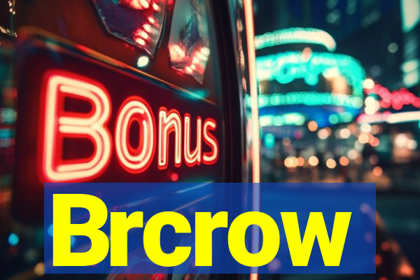 Brcrow