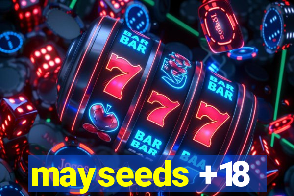 mayseeds +18