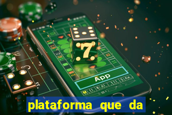 plataforma que da dinheiro no cadastro sem deposito