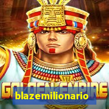 blazemilionario