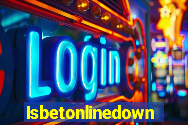 Isbetonlinedown