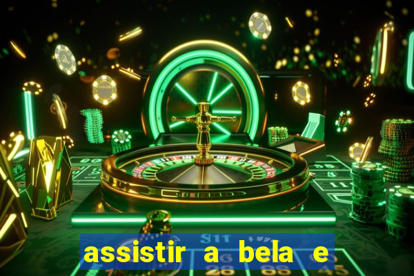 assistir a bela e a fera (2014 completo dublado mega filmes)