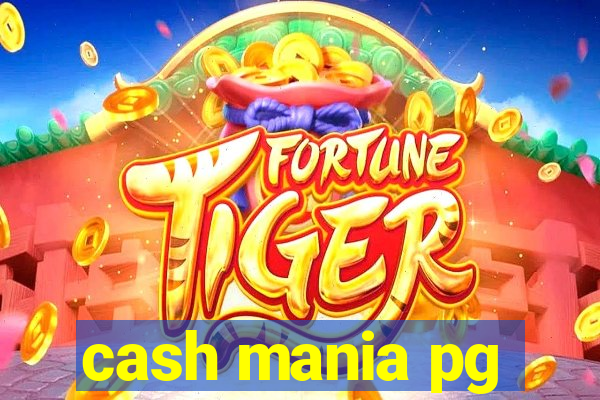 cash mania pg