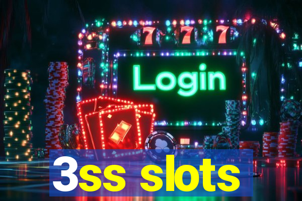 3ss slots