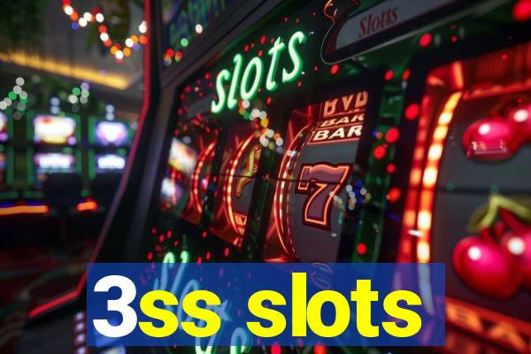 3ss slots