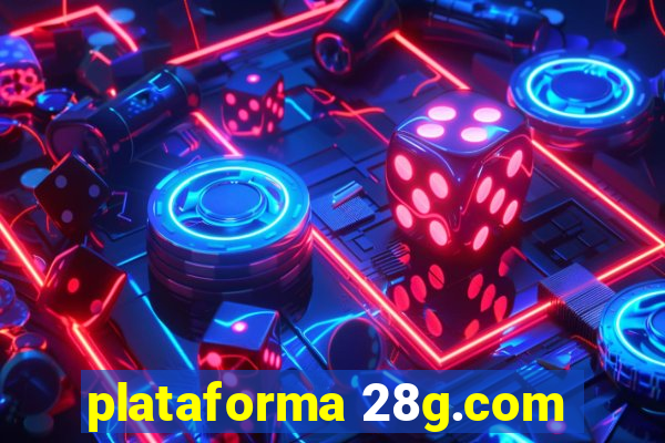 plataforma 28g.com