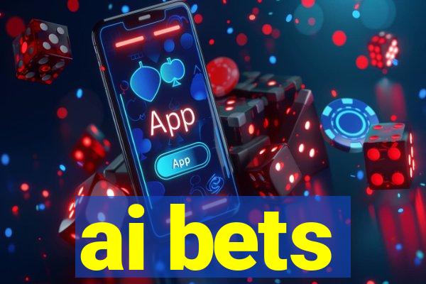 ai bets