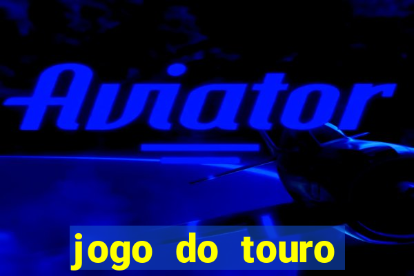 jogo do touro fortune demo