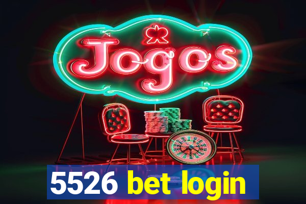 5526 bet login