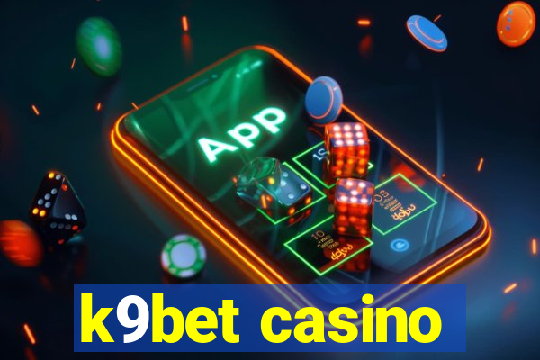 k9bet casino