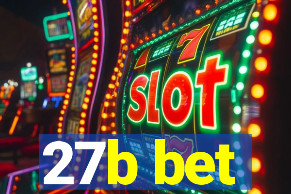 27b bet