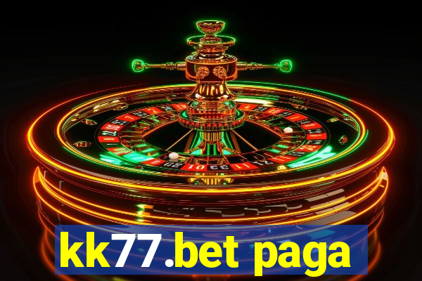 kk77.bet paga