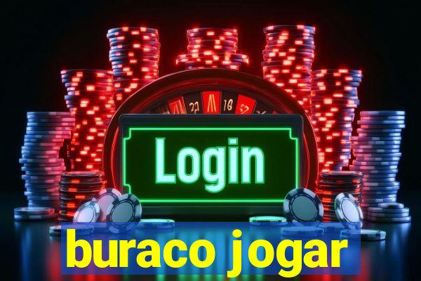 buraco jogar