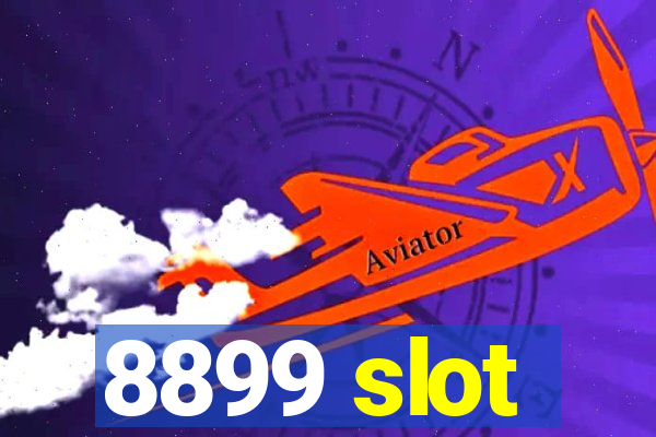 8899 slot