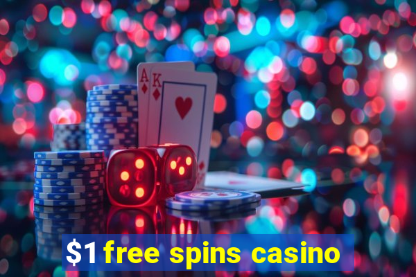 $1 free spins casino