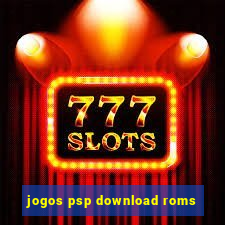 jogos psp download roms