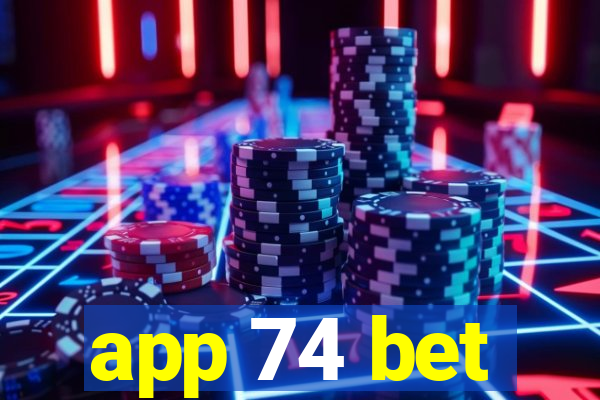 app 74 bet