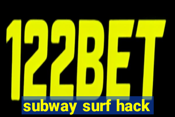 subway surf hack