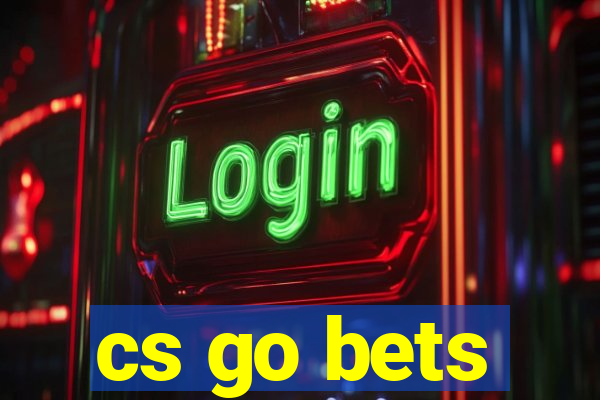 cs go bets