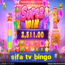 sifa tv bingo