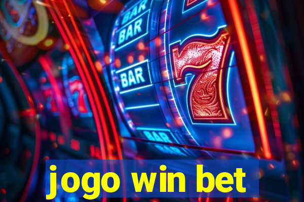 jogo win bet