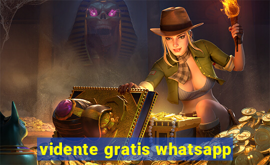 vidente gratis whatsapp