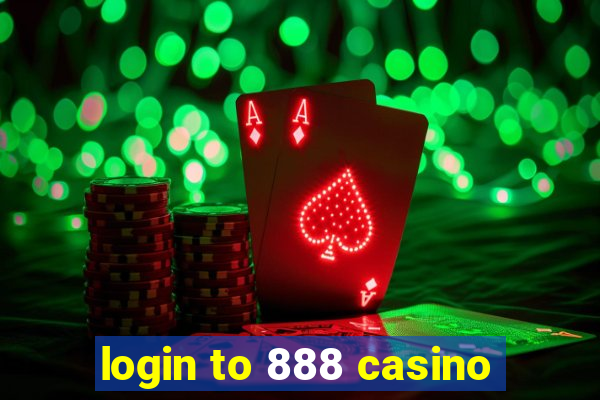 login to 888 casino