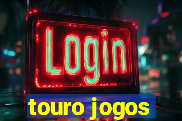 touro jogos