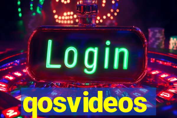 qosvideos