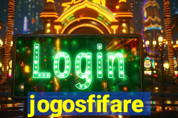 jogosfifare