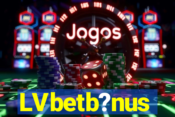 LVbetb?nus