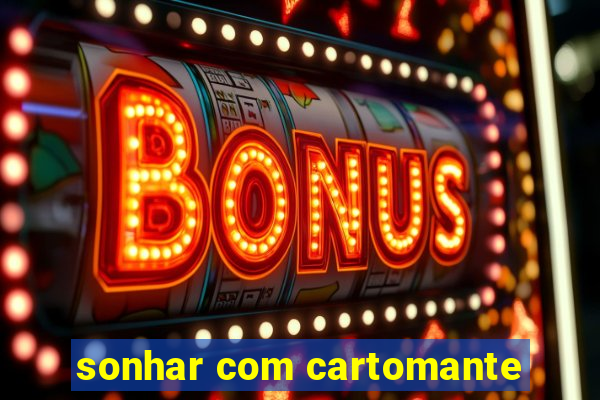 sonhar com cartomante